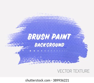 Original grunge brush paint texture design acrylic stroke poster vector. Original rough paper hand painted vector. Perfect design for headline, logo and banner. 