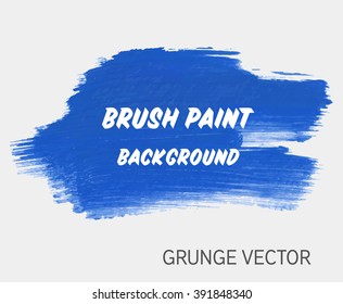 Original grunge brush paint texture design acrylic stroke poster vector illustration. Original rough paper hand painted vector. Perfect design for headline, logo and banner.