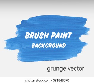 Original grunge brush paint texture design acrylic stroke poster vector illustration. Original rough paper hand painted vector. Perfect design for headline, logo and banner.