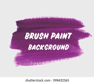 Original grunge brush paint texture background design acrylic stroke poster vector illustration. Perfect watercolor design for headline, logo and banner.