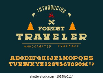 Original Hand Drawn Typeface alphabet "Forest Traveler". Vintage font design. Vector.