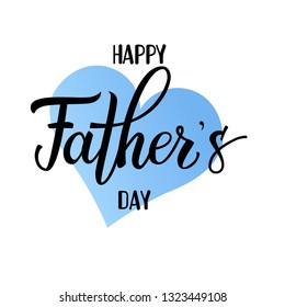 Original hand lettering Happy Fathers Day on heart shape.  Calligraphic inscription can be use for logo, poster, icon, print and web projects.