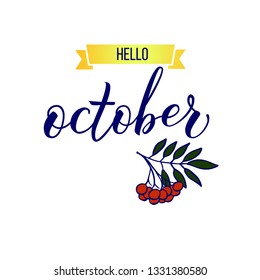 Original hand lettering Hello October and rowan.