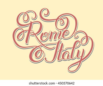 original hand lettering inscription Rome Italy - capital city typography written design, brush calligraphy vector illustration