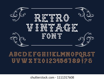 Original handmade alphabet. Vintage font design. Vector. Western style.