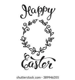 Original handwritten text "Happy Easter" with wreath. Vector illustration for  posters, greeting cards, print and web projects.