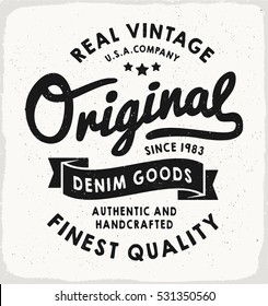 Denim original impreso en blanco y negro para camisetas o prendas. Gráfico de estilo retro con tipografía de la vieja escuela para moda e impresión. Los efectos de época son fácilmente extraíbles.