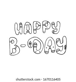 An original inscription wishing you a happy birthday for greeting cards, personalized e-mail newsletters, advertising, store promotion, to increase customer loyalty. Vector graphics.