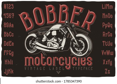 Original label font named Bobber Motorcycles. Vintage typeface for any your design like posters, t-shirts, logo, labels etc.