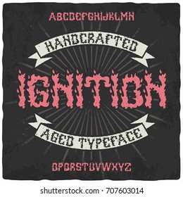 Original label font named 'Ignition'. Good to use in any label design.