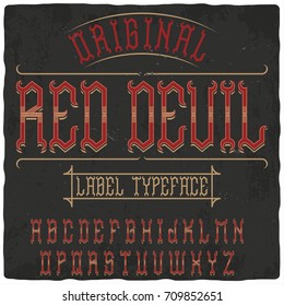 Original label font named 'Red Devil'. Good to use in any strong alcohol or other label design.