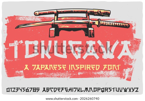 Original\
label font named Tokugawa. Vintage Japanese style font for any your\
design like posters, t-shirts, logo, labels\
etc.