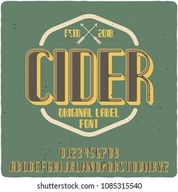 Original label typeface named "Cider". Good handcrafted font for any label design.