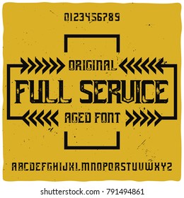 Original label typeface named "Full Service". Good handcrafted font for any label design.
