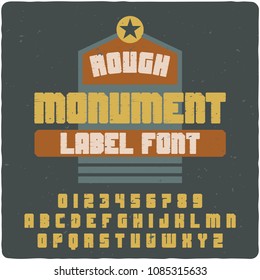 Original label typeface named "Monument". Good handcrafted font for any label design.