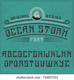 Original label typeface named "Ocean Storm". Good to use in any label design.