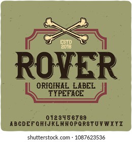 Original label typeface named "Rover". Good handcrafted font for any label design.