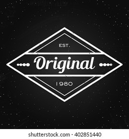 Original - label with typography on the chalkboard. Vector stamp or banner. 