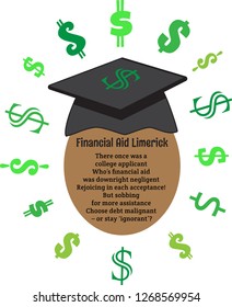 Original Limerick Poem About The College Financial Aid Crisis With Graduation Hat And Dollar Signs