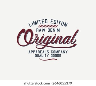 Original Limited Edition Apparel Company College slogan vector illustration for t-shirts and other uses.	