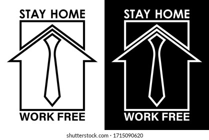 original logo, icon. Remote work from home during quarantine, stay home. Free work, home business. Isolated vector on white background