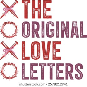 The Original Love Letters - Retro Christian Valentine t-shirt design, Valentine t-shirt design, Retro Religious Valentine png, Happy Valentine's day T-shirt Design, Jesus T-shirt Design