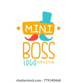 Original mini boss logo design with abstract cylinder hat, mustache and hand drawn lettering. Kids style. Vector illustration isolated on white