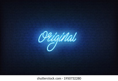 Original neon sign. Glowing neon lettering Original template