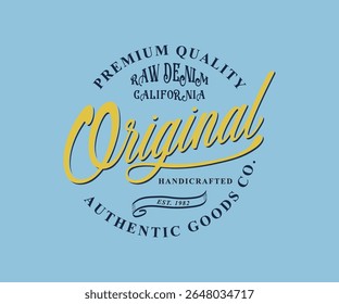 Original Premium Quality Handcrafted Authentic Goods Co. est.1982 college slogan tee typography print design. Vector t-shirt graphic or other uses.	