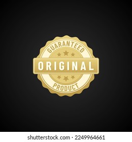 original product label or original product stamp vector on black background. original product label for packaging. Best original product label or stamp is useful for proving the authenticity of item