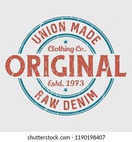 Original Raw Denim - Tee Design For Printing