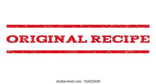 Original Recipe watermark stamp. Text tag between horizontal parallel lines with grunge design style. Rubber seal red stamp with unclean texture. Vector ink imprint on a white background.