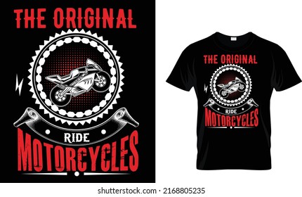 The original ride motorcycle t-shirt design  