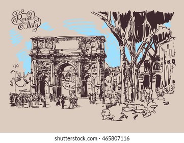 original sketch digital sepia drawing Rome Italy landmark - arch of Konstantine (Arco Constantino) with trees and travel people, vector illustration