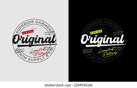 ORIGINAL slogan tee graphic typography for print t shirt ,etc.