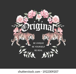 original slogan with tigers and floral wreath on black background