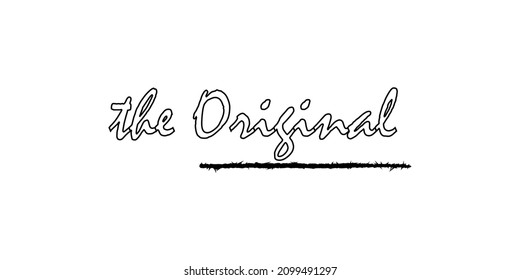 Originalslogan für T-Shirt-Design und verschiedene Werke, Typografie 
