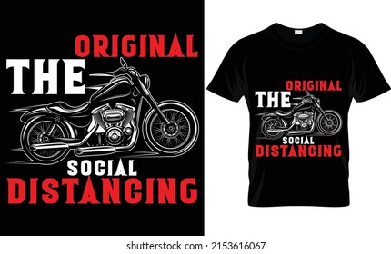 Die originelle soziale Distanzierung - Biker T-Shirt Design