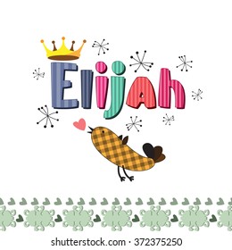 The original spelling of the name "Elijah".