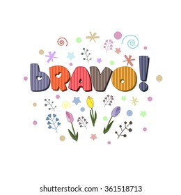 The original spelling of the word "Bravo!".