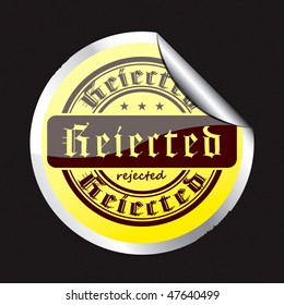 The original sticker with the image of the word rejected.