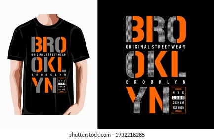 original street wear, new york city brooklyn, typography graphic design, for t-shirt prints, vector illustration
