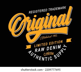 Original Superior Limited Edition  typography  Vintage for t-shirt print. Apparel fashion design