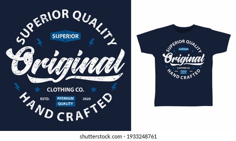 Original superior quality typography vector illustration t-shirt design for print.