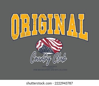 Original text with American flag prints, College California school varsity slogan typography for t-shirt. Original tee shirt, sport apparel print. Vintage graphics. Vector illustration.