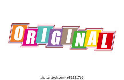 ORIGINAL text lettering. vector illustration