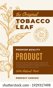 The Original Tobacco Leaf Abstract Vector Design Label. Modern Typography And Hand Drawn Plant Branch With Leaves Sketch Silhouette Background Layout. Isolated.