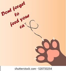 original trendy vector illustration of a cat paw print with claws, love heart, dont forget to feed your cat