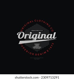 original, typography graphic design, for t-shirt prints, vector illustration 