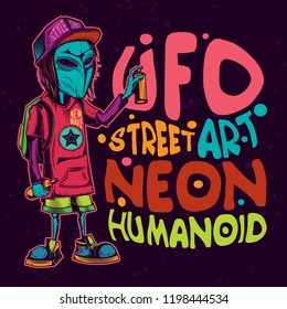 Original vector illustration in neon style. Alien in a cap, with a can of paint in his hands, on the background of a bright inscription.